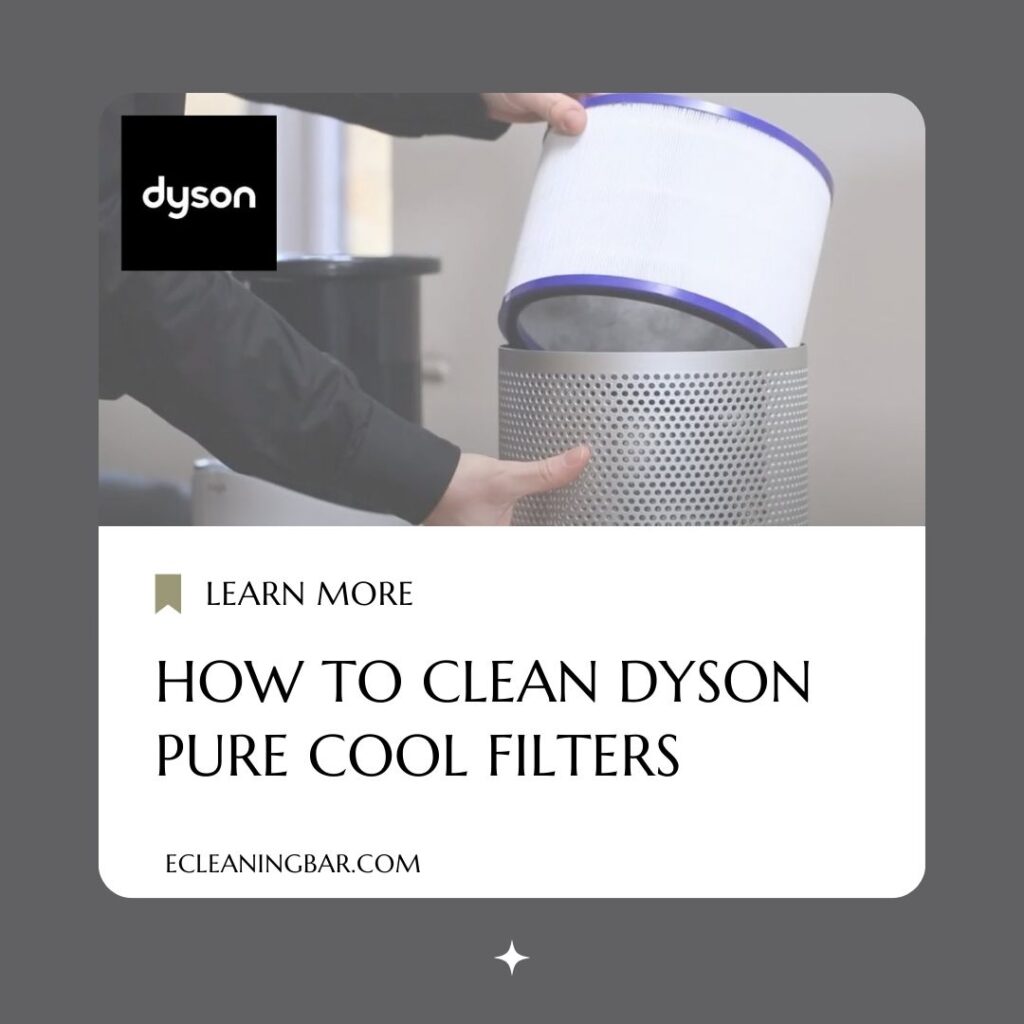 How To Clean Dyson Pure Cool Filters