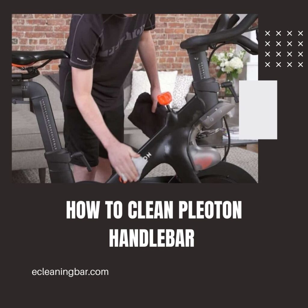 How To Clean Pleoton Handlebar