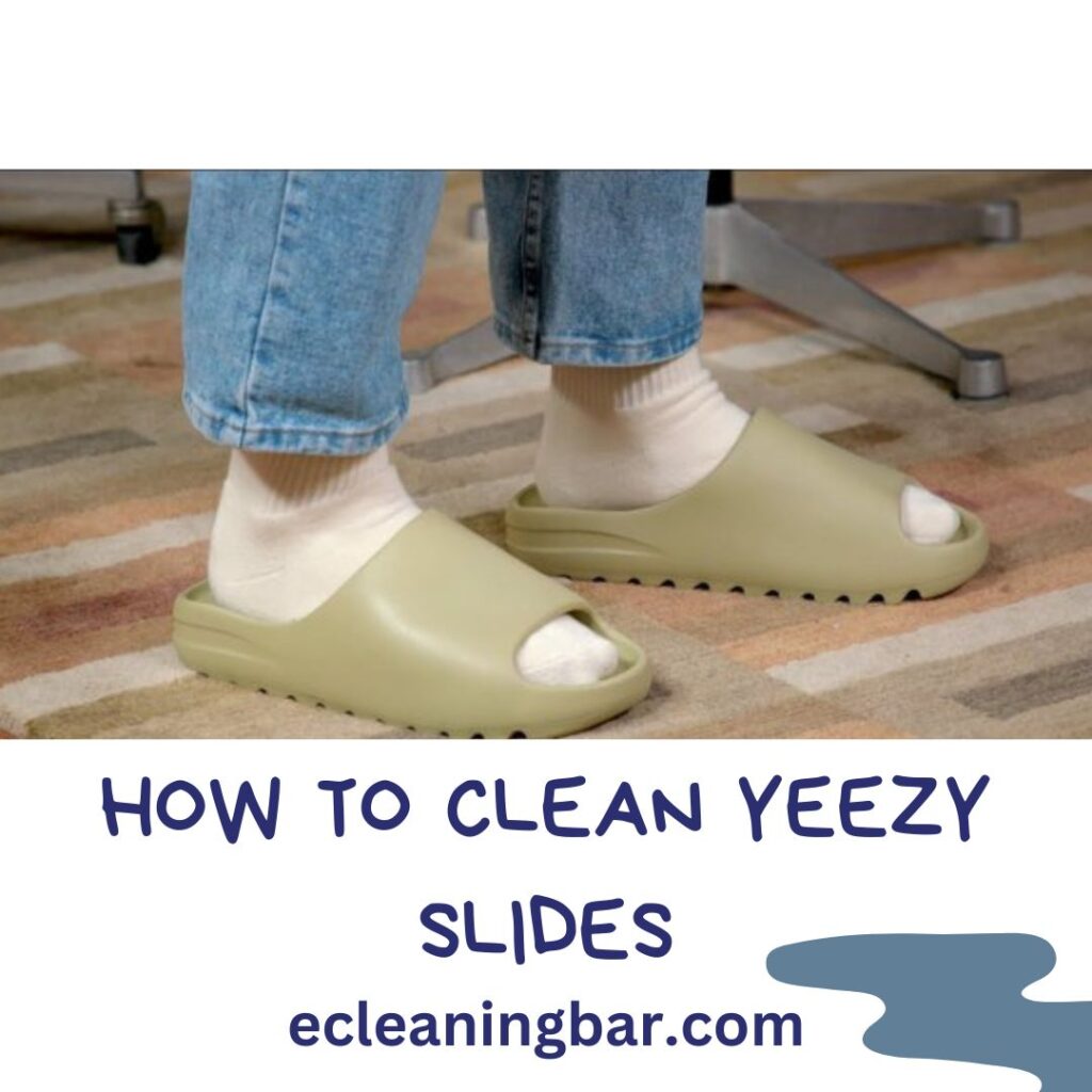 How To Clean Yeezy Slides