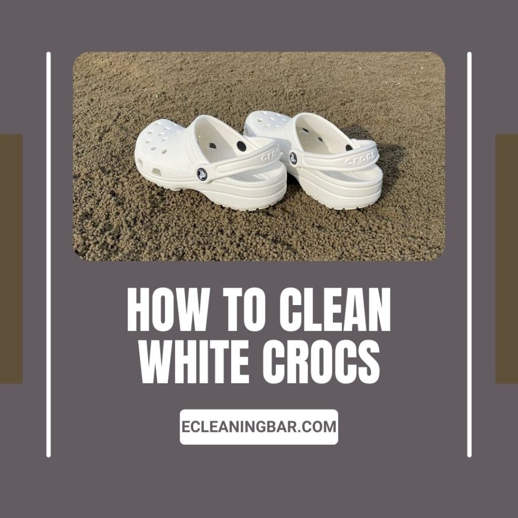 How To Clean White Crocs